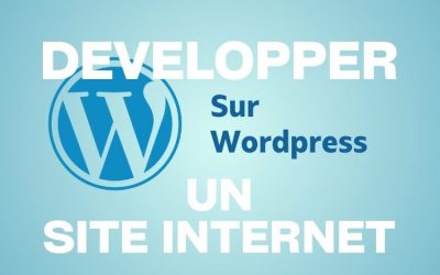 Guide du Développement d’un Site Web WordPress
