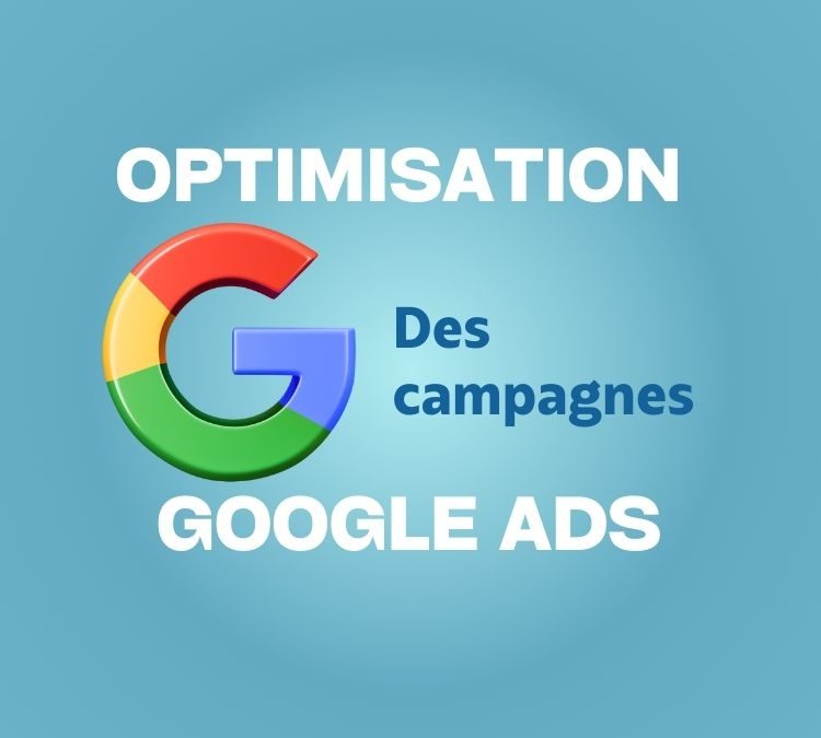 Optimisation des Campagnes Google Ads